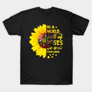 In A World Full Of Roses Be A Sunflower Autism T-Shirt